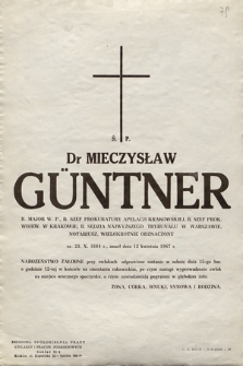 Dr Mieczysław Güntner b. major W.P., B. Szef Prokuratury apelacji krakowskiej [...] ur. 23 X 1884, zmarł dnia 12 kwietnia 1967 r. [...]