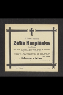 Z Kuszpecińskich Zofia Karpińska żona lekarza [...] zasnęła w Panu dnia 10 października 1944 r. [...]