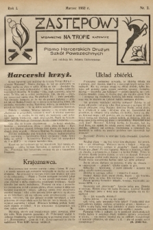 Zastępowy : pismo harcerskich drużyn szkół powszechnych. R.1, 1932, nr 2