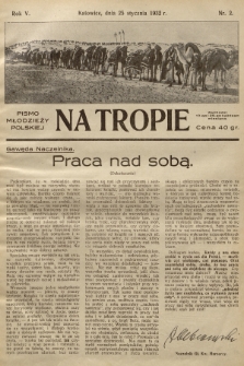 Na Tropie : pismo młodzieży polskiej. R.5, 1932, nr 2