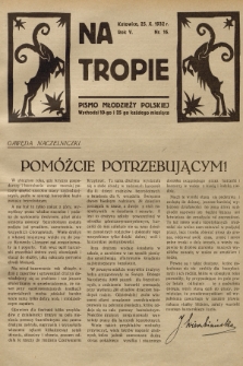 Na Tropie : pismo młodzieży polskiej. R.5, 1932, nr 16