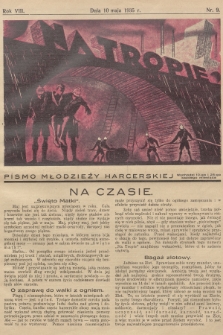 Na Tropie : pismo młodzieży harcerskiej. R.8, 1935, nr 9
