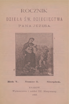 Rocznik Dzieła Św. Dziecięctwa Pana Jezusa. R.5, nr 3 (1888)