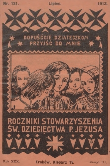 Roczniki Stowarzyszenia Św. Dziecięctwa P. Jezusa. R.30, nr 3 (1913)