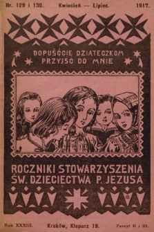 Roczniki Dzieła Św. Dziecięctwa P. Jezusa. R.33, nr 2 (1917)