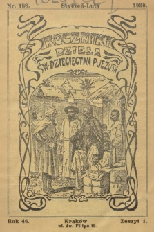 Roczniki Dzieła Św. Dziecięctwa P. Jezusa. R.46, nr 1 (1930)
