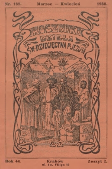 Roczniki Dzieła Św. Dziecięctwa P. Jezusa. R.46, nr 2 (1930)