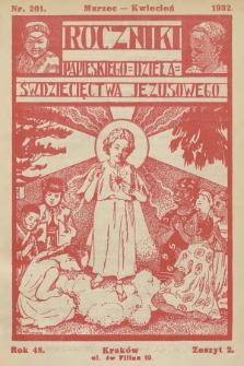 Roczniki Papieskiego Dzieła Św. Dziecięctwa Jezusowego. R.48, nr 2 (1932)