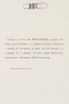 Za duszę ś. p. Tytusa hr. Działyńskiego, zmarłego w Poznaniu dnia 12 kwietnia r. b., odbędzie się nabożeństwo żałobne [...] : Paryż, dnia 19 kwietnia 1861 roku
