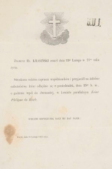 Zygmunt Hrabia Krasiński zmarł dnia 22go Lutego w 21m roku życia [...] : Paryż, dnia 22 Lutego 1867 roku