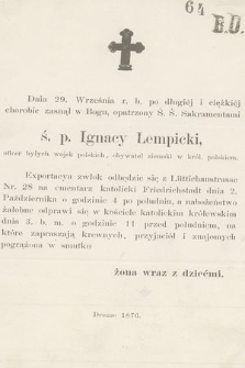 Dnia 29. Września [...] zasnął w Bogu, opatrzony ŚŚ. Sakramentami ś. p. Ignacy Łempicki, oficer byłych wojsk polskich, obywatel ziemski w król. polskiem [...] : Drezno 1876