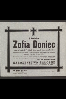 Z Rojków Zofia Doniec wdowa po lotniku W. P., członek Stowarzyszenia Samopomocy Doraźnej [...] zasnęła w Panu dnia 13 maja 1949 r.