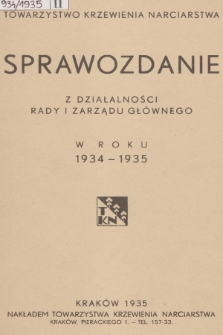 Sprawozdanie z Działalności Rady i Zarządu Głównego w Roku 1934-1935