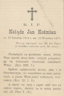 R. I. P. Ksiądz Jan Koźmian : ur. 27 Grudnia 1814 r., um. 19 Września 1877