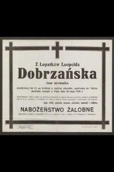 Z Łopatków Leopolda Dobrzańska żona mechanika [...] zasnęła w Panu dnia 26 maja 1948 r.