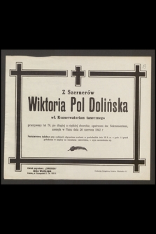 Z Szernerów Wiktoria Pol Dolińska wł. Konserwatorium tanecznego [...] zasnęła w Panu dnia 26 czerwca 1942 r.