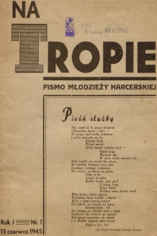 Na Tropie : pismo młodzieży harcerskiej. R.1 (13), 1945, nr 1