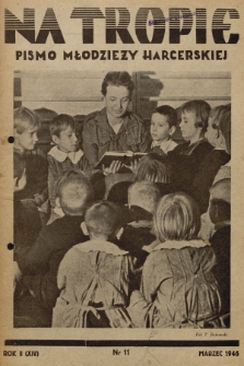 Na Tropie : pismo młodzieży harcerskiej. R.2 (14), 1946, nr 11