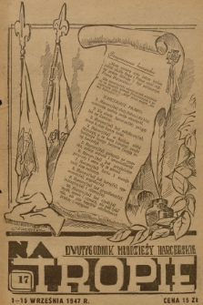 Na Tropie : dwutygodnik młodzieży harcerskiej. R.3 (15), 1947, nr 17