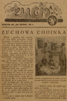 Zuch : dodatek do „Na Tropie”. 1947, nr 4