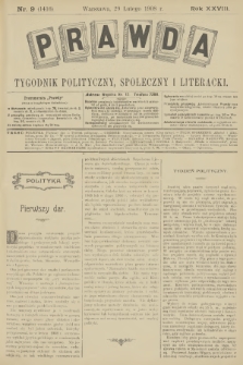 Prawda : tygodnik polityczny, społeczny i literacki. R.28, 1908, nr 9