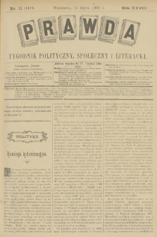 Prawda : tygodnik polityczny, społeczny i literacki. R.28, 1908, nr 11