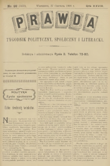 Prawda : tygodnik polityczny, społeczny i literacki. R.28, 1908, nr 26