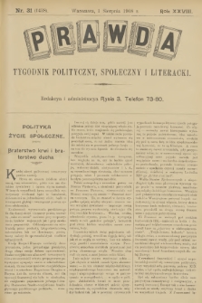 Prawda : tygodnik polityczny, społeczny i literacki. R.28, 1908, nr 31