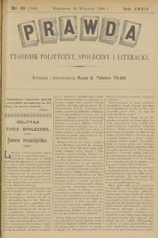 Prawda : tygodnik polityczny, społeczny i literacki. R.28, 1908, nr 39