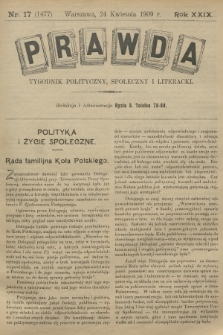 Prawda : tygodnik polityczny, społeczny i literacki. R.29, 1909, nr 17