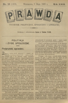 Prawda : tygodnik polityczny, społeczny i literacki. R.29, 1909, nr 19