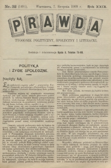 Prawda : tygodnik polityczny, społeczny i literacki. R.29, 1909, nr 32
