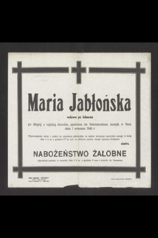 Maria Jabłońska wdowa po lekarzu [...] zasnęła w Panu dnia 1 września 1949 r. [...]