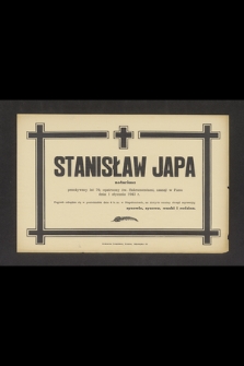 Stanisław Japa notariusz [...] zasnął w Panu dnia 1 stycznia 1943 r. [...]