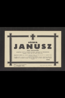 Józefa Janusz emer. nauczycielka [...] zasnęła w Panu dnia 25 marca 1944 roku [...]