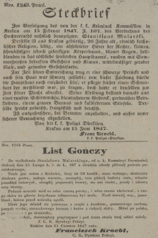 List gończy do wyśledzenia Stanisława Mularskiego, od c. k. Kommissyi Kryminalnej śledczej dnia 15 Lutego b. r. do L. 107 o zbrodnią zdrady głównej prawnie poszlakowanego [...] : Kraków dnia 15 Czerwca 1847 roku = Steckbrief zur Verfolgung des von der k. k. Kriminal Kommission in Krakau am 15 Februar 1847. Z. 107. des Verbrehens des Hochverraths rechtlich beanzeigten Stanislaus Mularski [...] : Krakau am 15 Juni 1847 / Franciszek Kroebl, C. K. Dyrektor Policyi = Franz Kroebl, k. k. Polizei Direktor