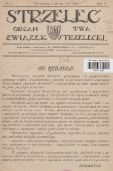 Strzelec : organ T-wa Związek Strzelecki. R.1, 1921, nr 1