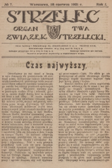 Strzelec : organ T-wa Związek Strzelecki. R.1, 1921, № 7