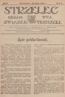 Strzelec : organ T-wa Związek Strzelecki. R.1, 1921, № 8