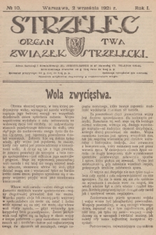 Strzelec : organ T-wa Związek Strzelecki. R.1, 1921, № 10