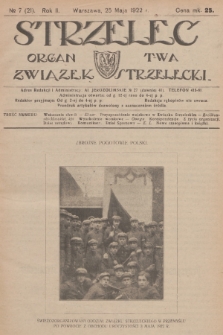 Strzelec : organ T-wa Związek Strzelecki. R.2, 1922, № 7