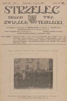 Strzelec : organ T-wa Związek Strzelecki. R.2, 1922, № 10