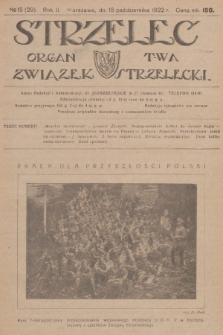 Strzelec : organ T-wa Związek Strzelecki. R.2, 1922, № 15