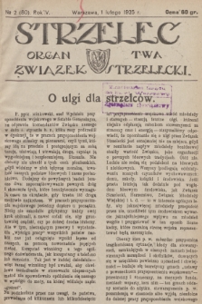 Strzelec : organ T-wa Związek Strzelecki. R.5, 1925, № 2
