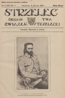 Strzelec : organ T-wa Związek Strzelecki. R.5, 1925, № 17