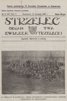 Strzelec : organ T-wa Związek Strzelecki. R.5, 1925, № 19