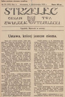 Strzelec : organ T-wa Związek Strzelecki. R.5, 1925, № 24