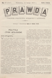 Prawda : tygodnik polityczny, społeczny i literacki. R.30, 1910, nr 7