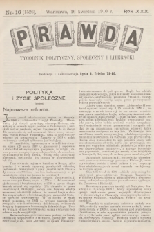 Prawda : tygodnik polityczny, społeczny i literacki. R.30, 1910, nr 16