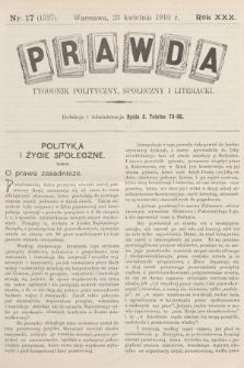 Prawda : tygodnik polityczny, społeczny i literacki. R.30, 1910, nr 17